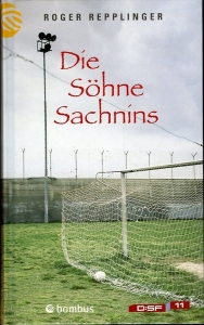 Die Söhne Sachnins — Repplinger, Roger