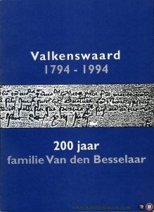 Valkenswaard 1794-1994. 200 Jaar Familie Van den Besselaar — Besselaar, Christ van den