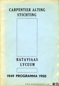 Carpentier Alting Stichting - Bataviaans Lyceum. 1949 programma 1950 — AA