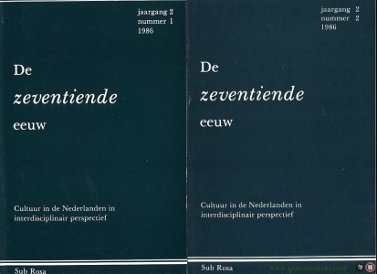 De zeventiende eeuw. Jaargang 2, nummer 1 en 2 (= 1986 compleet) — Diverse auteurs
