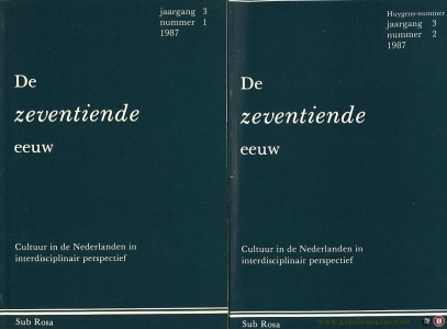 De zeventiende eeuw. Jaargang 3, nummer 1 en 2 (= 1987 compleet) — Diverse auteurs