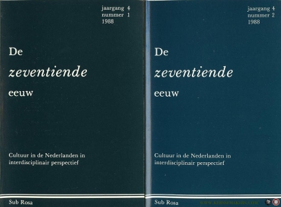 De zeventiende eeuw. Jaargang 4, nummer 1 en 2 (= 1988 compleet) — Diverse auteurs