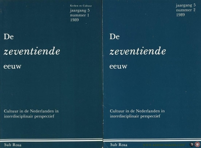 De zeventiende eeuw. Jaargang 5, nummer 1 en 2 (= 1989 compleet) — Diverse auteurs