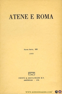 Atene E Roma. Nuova Serie, XIII, 1968. Rassegna Trimestrale dell'Associazione Italiana di Cultura Classica — AA