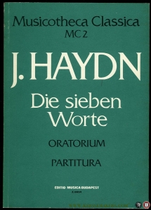 Joseph Haydn. Die sieben letzten Worte unseres Erlösers am Kreuze. Oratorium für 4 Solisten, gemischten Chor und Orchester — AA