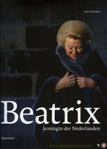 Beatrix, koningin der Nederlanden. — BREE, Han van