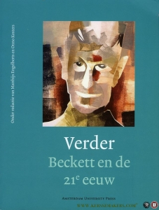 Verder. Beckett en de 21e eeuw — Engelberts, M. / Kosters, O. (redactie)