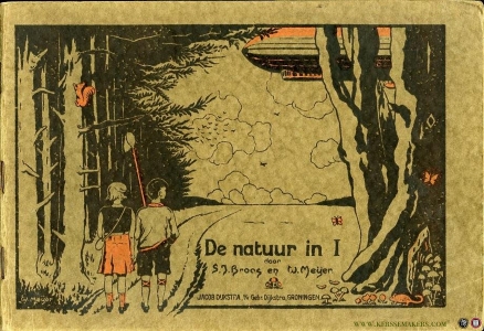 De natuur in. Deel 1. — BROOS, S. / MEIJER, W.