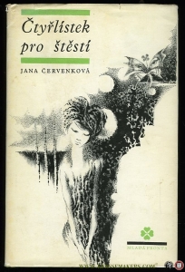 Ctyrlístek pro ?testí (with dedecation and signed by the author) — Cervenková, Jana