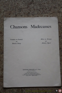 Chansons Madécasses. Edition originale pour chant, flûte, violoncelle et piano. Traduites en Francais par Evariste Parry. Mises en Musique par Maurice Ravel — RAVEL, Maurice / Parry, Evariste