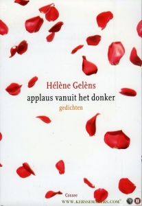 Applaus vanuit het donker. Gedichten — Gelèns, Hélène
