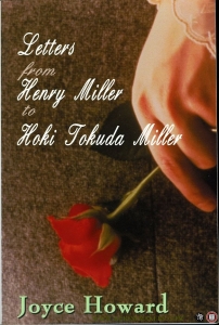 Letters from Henry Miller to Hoki Tokuda Miller — HOWARD, Joyce (edited by)