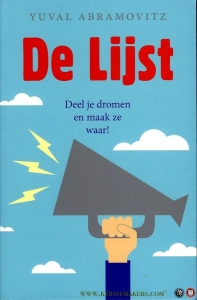 De Lijst. Deel je dromen en maak ze waar. — Abramovitz, Yuval