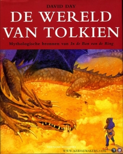 Tolkiens wereld. Mythologische bronnen van In de Ban van de Ring. — DAY, D.