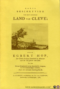Korte beschryving van het geheele Land van Cleve. Met een bygevoegde Genealogie of Stamtafel van deszelvs Graven en Hertogen en Opgave van de Hooge machten van die tyd — HOP, Egbert