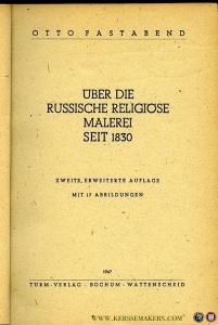 Über die Russische religiöse Malerei seit 1830 — FASTABEND, Otto
