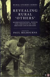 Revealing Rural 'Others'. Representation, Power and Identity in the British Countryside — Milbourne, Paul (edited by)