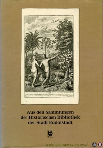 Aus den Sammlungen der Historischen Bibliothek der Stadt Rudolstadt. Drucke, Handschriften, Autographen des 15. bis 20. Jahrhunderts. Herausgegeben von Michael Schütterle, Bearbeitet von Michael Schütterle und Frank Joachim Stewing. — Schütterle, Michael (Hrsg.) / Frank Joachim Stewing (Bearb.)