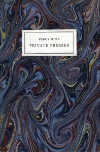 PRIVATE PRESSES an address by Percy Muir. — MUIR, Percy