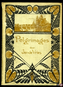 Pelgrimages naar oude plekjes en oude tijden — VRIES, Jer. de