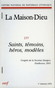 Saints témoins, héros modeles. La Maison-Dieu 237 — N/A