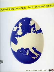 (nuova) identita europea / (new) european identity. — FERLENGA, Alberto / CIORRA, Pippo (coordinators)