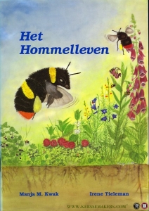 Het Hommelleven — Kwak, Manja / Tieleman, Irene