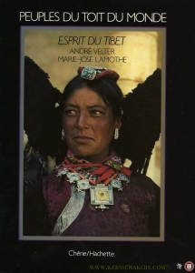Peuples du toit du monde. Esprit du Tibet (French Edition) — VELTER, André / LAMOTHE, Marie-José
