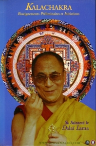 Kalachakra. Enseignements Préléminaires et Initiations — Sa Sainteté le Dalai Lama