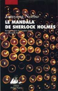 Le mandala de Sherlock Holmes. Roman — NORBU, Jamyang