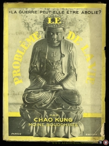 La guerre peut-elle être abolie? Le problème de la vie — CHAO KUNG (Moine bouddhiste)