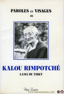Paroles et visages de Kalou Rimpotché lama du tibet — Kalou Rimpotché