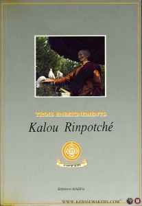 Trois enseignements — Kalu Rinpoché