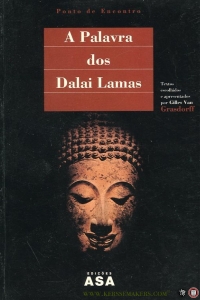 A Palavra dos Dalai Lamas — GRASDORFF, Gilles van (textos escolhidos e apresentados por)