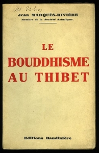 Le bouddhisme au Thibet — MARQUES RIVIERE, Jean