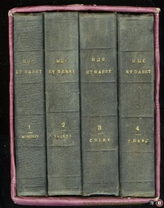 Souvenirs d'un voyage dans La Tartarie et Le Thibet pendant les annees 1844, 1845 et 1846 (2 vols.) - L'Empire Chinois faisant suite a l'ouvrage intitule Souvenirs d'un voyage dans La Tartarie et Le Thibet (together 4 volumes=complete) — HUC, R.E.