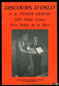 Discours D'Oslo. Prix Nobel de la Paix — S.S. Tenzin Gyatso XIVe Dalai lama