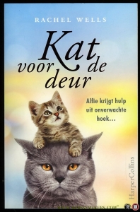 Kat voor de deur. Alfie krijgt hulp uit onverwachte hoek... — WELLS, Rachel