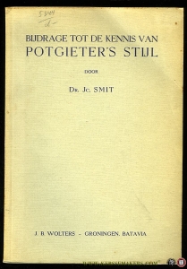 Bijdrage tot de kennis van Potgieter's stijl — SMIT, Jc. / [POTGIETER]