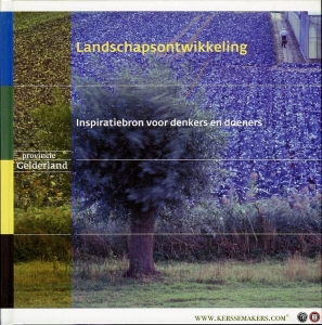Landschapsontwikkeling. Inspiratiebron voor denkers en doeners — N/A