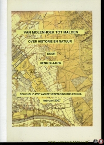 Van Molenhoek tot Malden over historie en natuur — BLAAUW, Henk