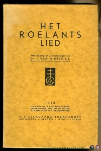Het Roelantslied. — MIERLO, J. van (Met inleiding en aanteekeningen van )