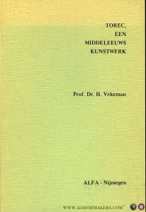 Torec, Een Middeleeuws kunstwerk — VEKEMAN, H. (Tekstuitgave en interpretatie)