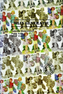 Mijn generatie. Zelfbeelden , jeugdervaringen en lotgevallen van generaties in de twintigste eeuw — DIEPSTRATEN, Isabelle / ESTER, Peter / VINKEN, Henk