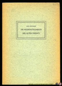 Die Musikinstrumente des alten Orients. — WEGNER, Max