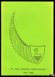 25 jaar Wagner Genootschap 1961-1986 — Diverse auteurs