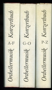 Konzertbuch Orchestermusik I. A-F., II., G-O II. P-Z., — SCHAEFER, Hansjürgen (herausgegeben)