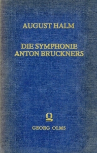 Die Symphonie Anton Bruckners. — HALM, August