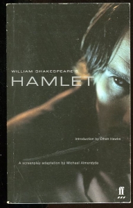 Hamlet. A screenplay adaptation by Michael Alnmereyda. — SHAKESPEARE, William / HAWKE, Ethan (introduction by)