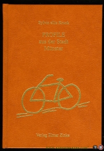 Profile aus der Stadt Münster, Band 1. — KRUCK, Sylvia ellis